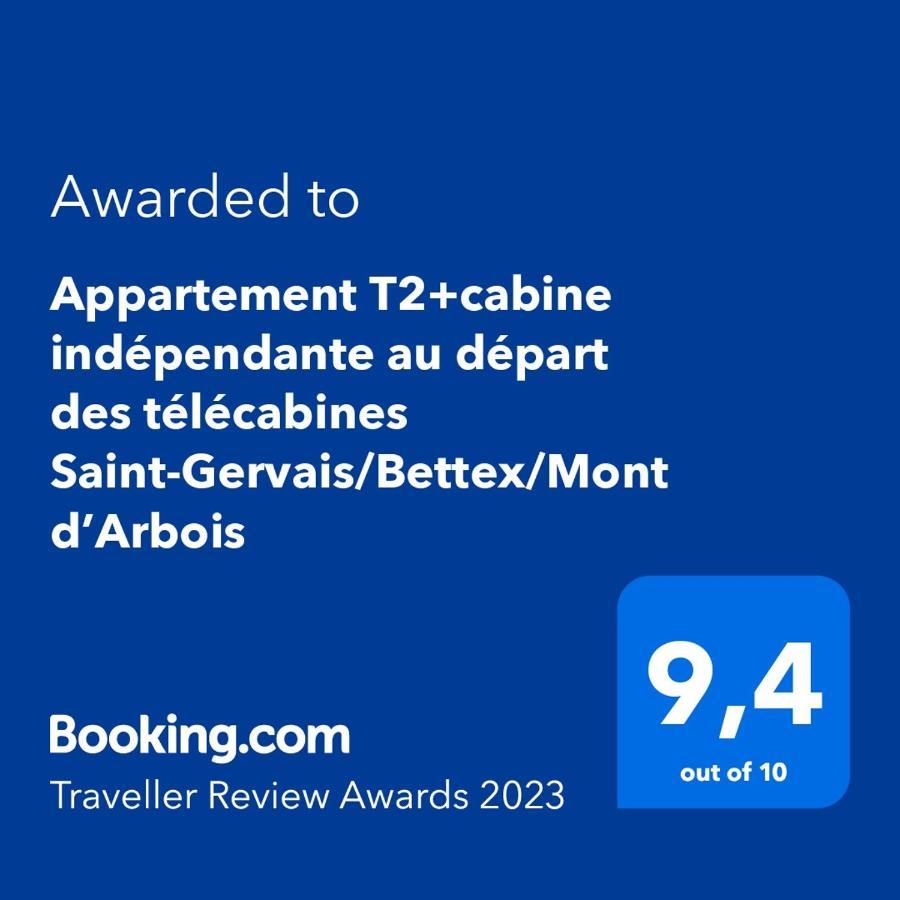 Appartement T2+cabine indépendante au départ des télécabines Saint-Gervais/Bettex/Mont d’Arbois Exterior foto